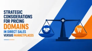 Strategic Considerations for Pricing Domains in Direct Sales Versus Marketplaces